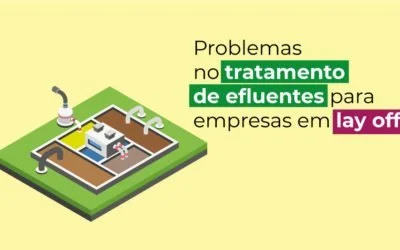 Problemas no tratamento de efluentes para empresas em lay off